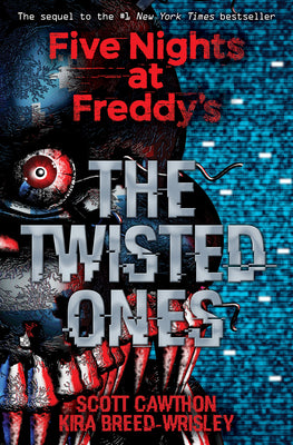 The Twisted Ones: Five Nights at Freddys (Original Trilogy Book 2) (2)