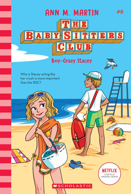 Boy-Crazy Stacey (The Baby-Sitters Club #8) (8)