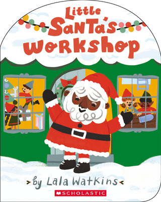 Little Santa's Workshop (A Lala Watkins Book) (Good Vibes)