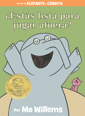 Ests lista para jugar afuera?-An Elephant & Piggie Book, Spanish Edition (An Elephant and Piggie Book)