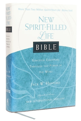 New Spirit Filled Life Bible: Kingdom Equipping Through the Power of the Word (Signature)