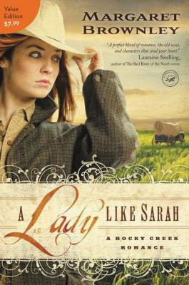 A Lady Like Sarah (A Rocky Creek Romance)