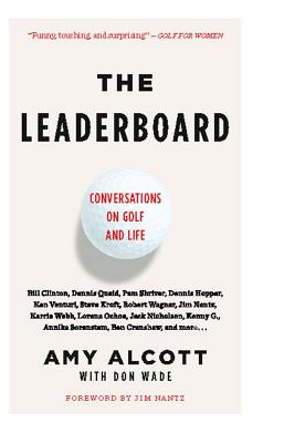 The Leaderboard: Conversations on Golf and Life