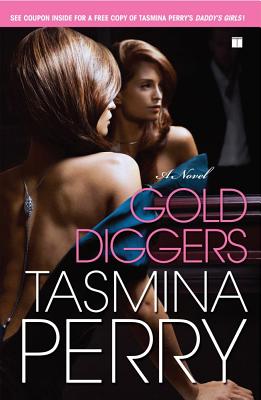 Gold Diggers: A Novel