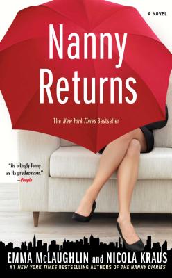 Nanny Returns: A Novel