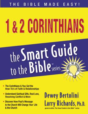 1 and 2 Corinthians (The Smart Guide to the Bible Series)