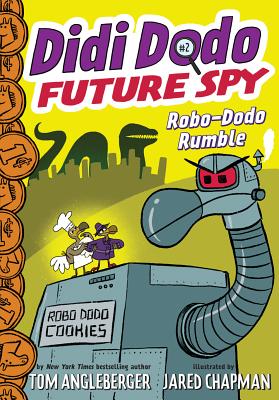 Didi Dodo, Future Spy: Robo-Dodo Rumble (Didi Dodo, Future Spy #2) (The Flytrap Files)