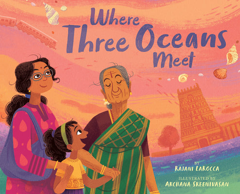 Where Three Oceans Meet: A Picture Book