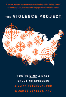 The Violence Project: How to Stop a Mass Shooting Epidemic