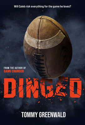 Dinged: A Game Changer Companion Novel