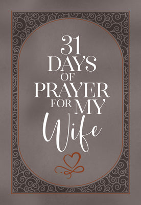 31 Days of Prayer for My Wife