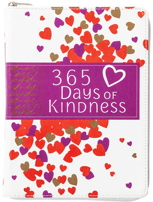 365 Days of Kindness: Daily Devotions (ziparound)  Fill Your Heart so Generosity, Love, and Compassion will Overflow and Brighten the Day of Those Around You