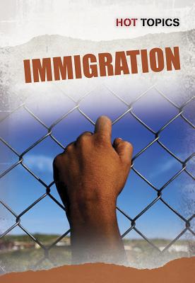 Immigration (Hot Topics)