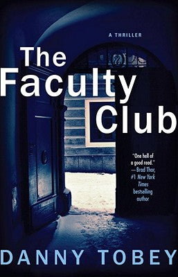 The Faculty Club: A Thriller