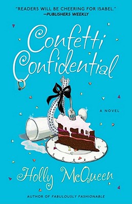 Confetti Confidential: A Novel