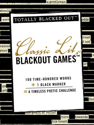 Classic Lit Blackout Games (Totally Blacked Out)