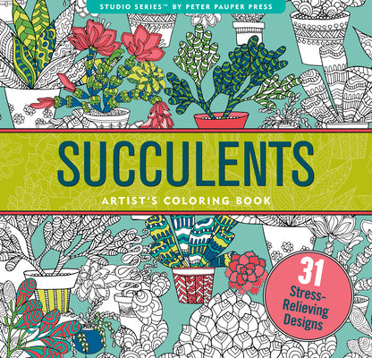 Succulents Adult Coloring Book (31 stress-relieving designs)