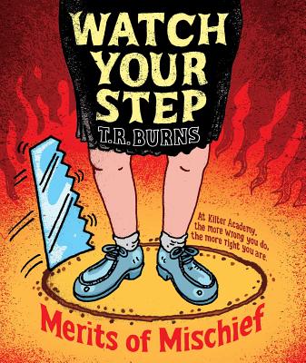Watch Your Step (3) (Merits of Mischief)