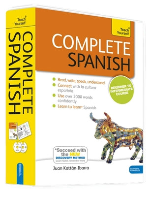 Complete Spanish Beginner to Intermediate Course: Learn to read, write, speak and understand a new language (Teach Yourself)