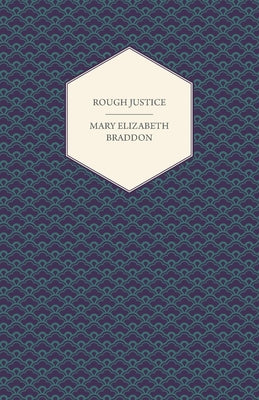 Rough Justice: A Rosato & Associates Novel (Rosato & Associates Series, 3)