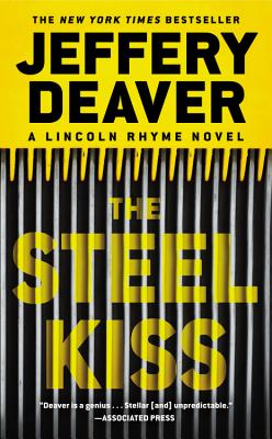 The Steel Kiss (A Lincoln Rhyme Novel, 13)