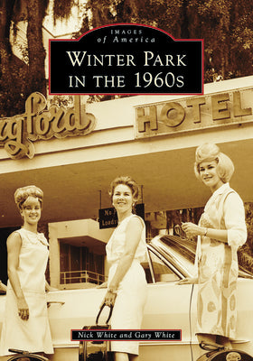 Winter Park in the 1960s (Images of America)