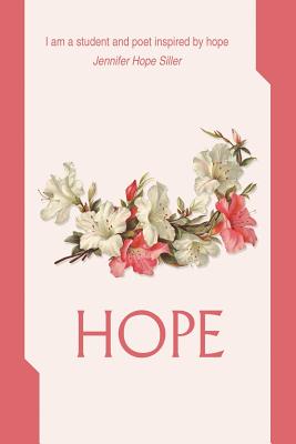 Hope: I am a student and poet inspired by hope