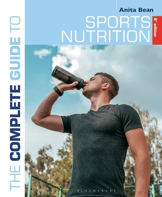 The Complete Guide to Sports Nutrition (9th Edition) (Complete Guides)