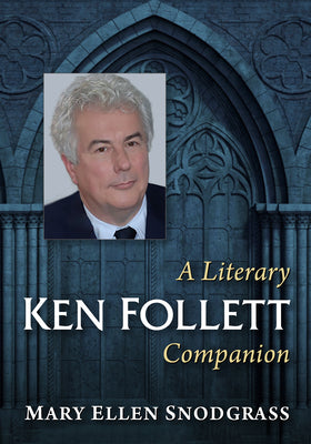 Ken Follett: The Transformation of a Writer