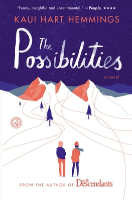 The Possibilities: A Novel