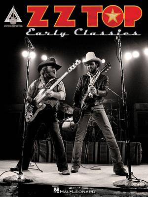 ZZ Top - Early Classics (Guitar Recorded Versions)