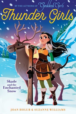 Skade and the Enchanted Snow (4) (Thunder Girls)