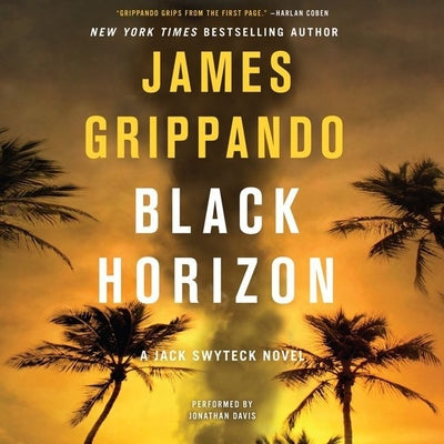 Black Horizon (Jack Swyteck Novel)