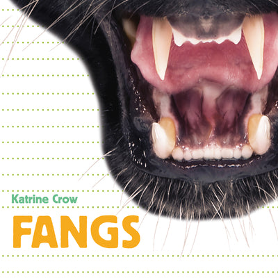 Fangs