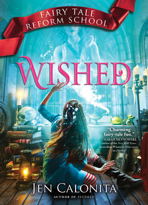 Wished (Fairy Tale Reform School, 5)