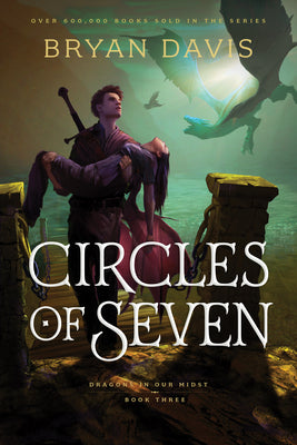 Circles of Seven (Dragons in Our Midst)