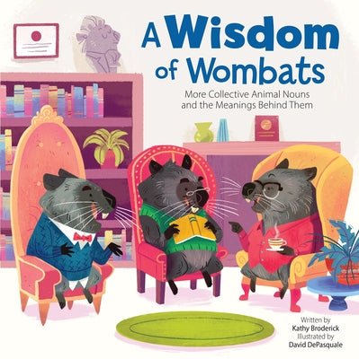 A Wisdom of Wombats: More Collective Animal Nouns and the Meanings Behind Them