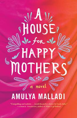 A House for Happy Mothers: A Novel