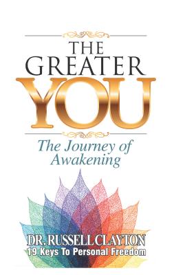 The Greater You: The Journey of Awakening