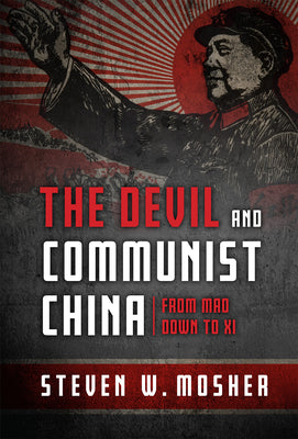 The Devil and Communist China: From Mao Down to Xi