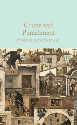 Crime and Punishment (Oxford World's Classics Hardback Collection)