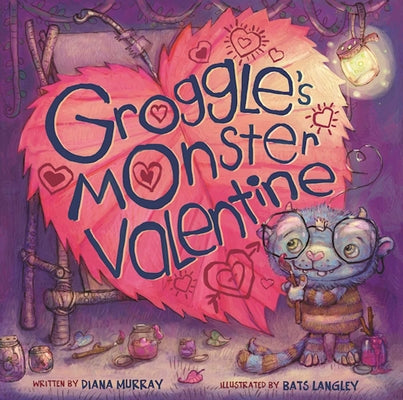 Groggle's Monster Valentine (Groggle's Monster Books)