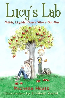 Solids, Liquids, Guess Who's Got Gas?: Lucy's Lab #2 (2)