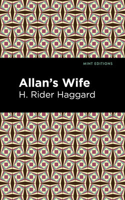 Allan's Wife (Mint Editions (Fantasy and Fairytale))