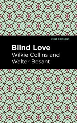 Blind Love (Mint Editions (Literary Fiction))