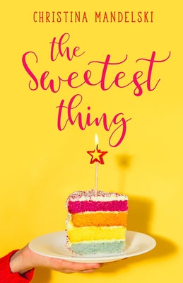 The Sweetest Thing (Bank Street Stories)