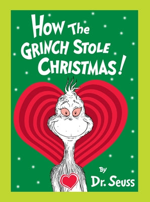 How the Grinch Stole Christmas! Grow Your Heart Edition: Grow Your Heart 3-D Cover Edition (Classic Seuss)