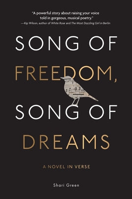 Song of Freedom, Song of Dreams (Novel in Verse)