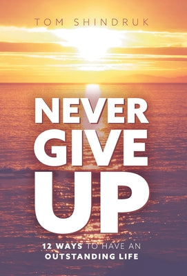 Never Give Up