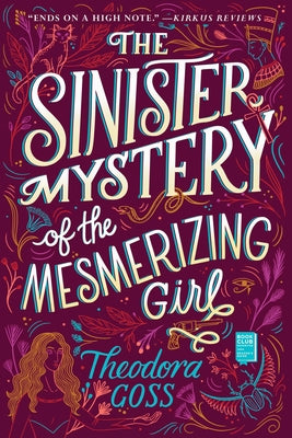 The Sinister Mystery of the Mesmerizing Girl (3) (The Extraordinary Adventures of the Athena Club)